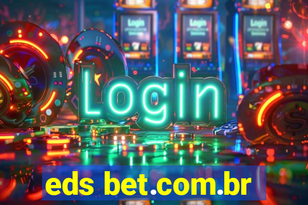 eds bet.com.br